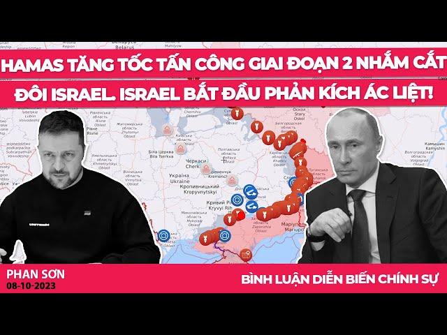 Hamas tăng tốc tấn công giai đoạn 2 nhắm cắt đôi Israel. Israel bắt đầu phản kích ác liệt! DBCS8-10