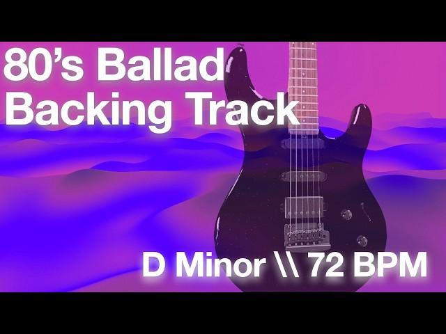 80's Rock/Pop Ballad Guitar Backing Track (D Minor | 72 BPM)