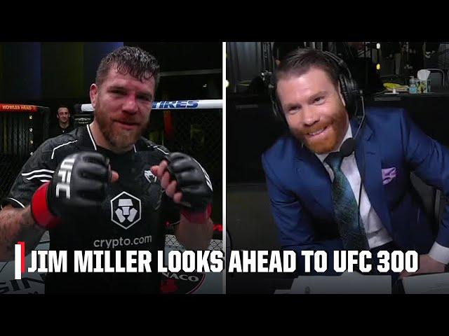 Jim Miller calls out Paul Felder, Matt Brown or… BROCK LESNAR for UFC 300 | ESPN MMA