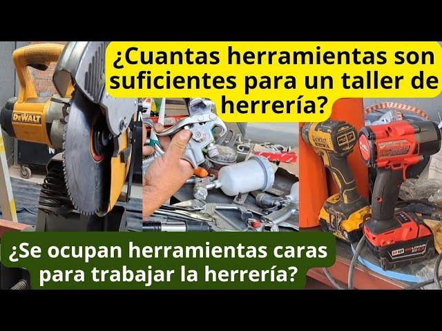 ¿Cuantas herramientas ocupa tener un taller de herrería, y como es el taller de un herrero?