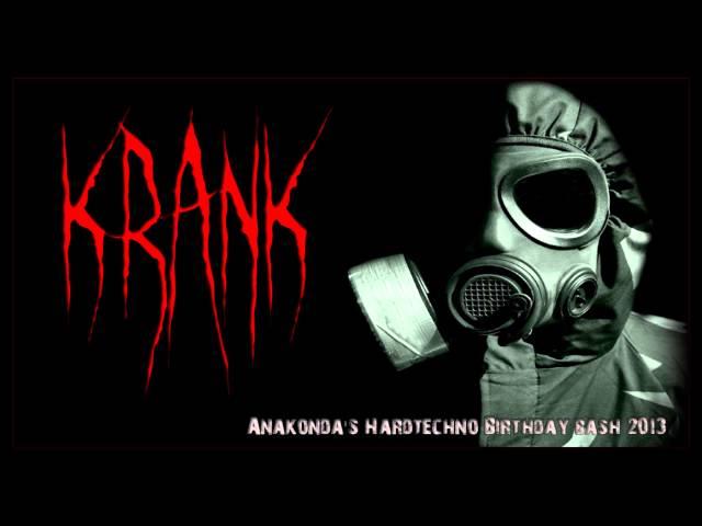 Dj Krank - Anakonda's Hardtechno Birthday Bash 16-8-2013 (Hardtechno/Schranz)