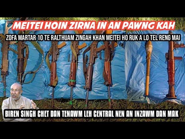 Meitei hoin zirna in an pawng kah| Central force hmangin remna siam an tum | Birena chet dan tenawm