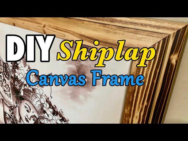 DIY Shiplap Canvas Frame