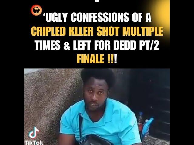 CONFESSIONS OF A DEDDLY CR!PPLED KLLER PT 2 FIANLE