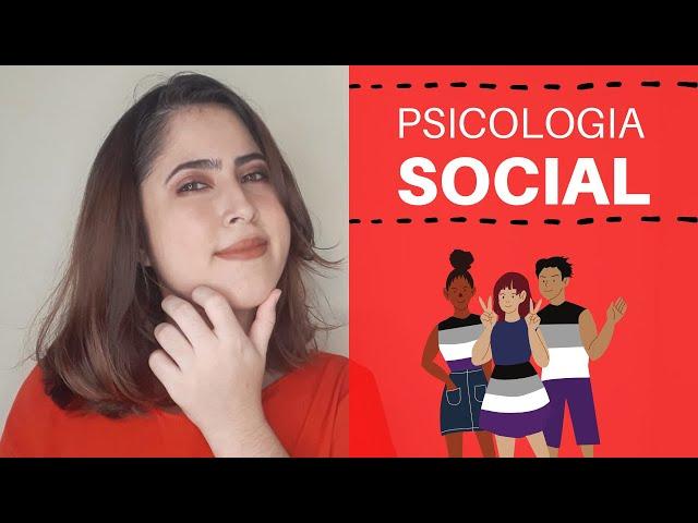 O que é Psicologia Social