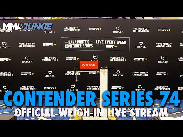 Dana White's Contender Series 74 Official Weigh-in Live Stream | Mon. 12 pm ET