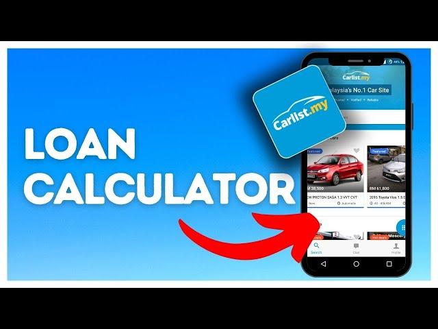 How to calculate loan on Carlist.my?