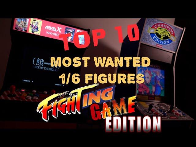 BrooklynWolf's Top 10 Most Wanted 1/6 figures Fighting Game Edition!#streetfighter #fatalfury #kofxv