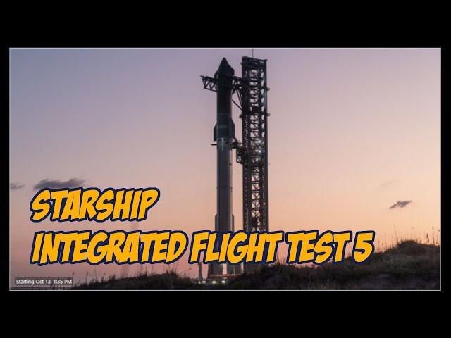 StarShip Test Flight - IFT 5