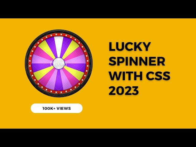 CSS Spinning Wheel Animation || Lucky Spin Wheel || HTML CSS JS || May 2022