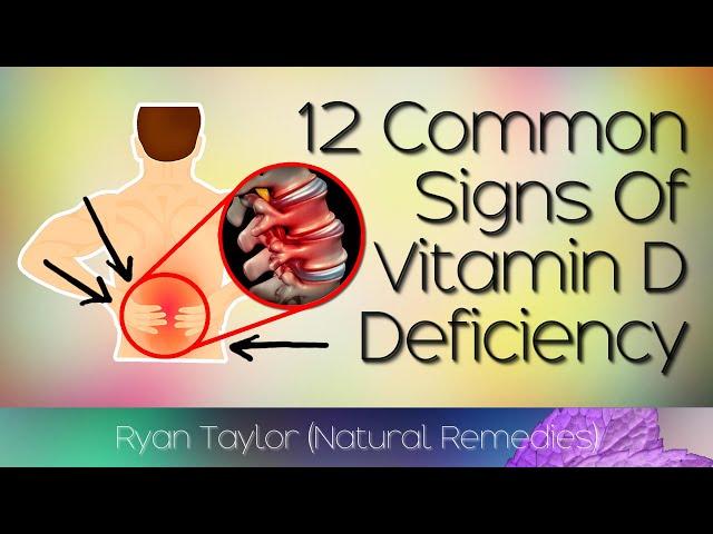 12 Signs Of A Vitamin D Deficiency