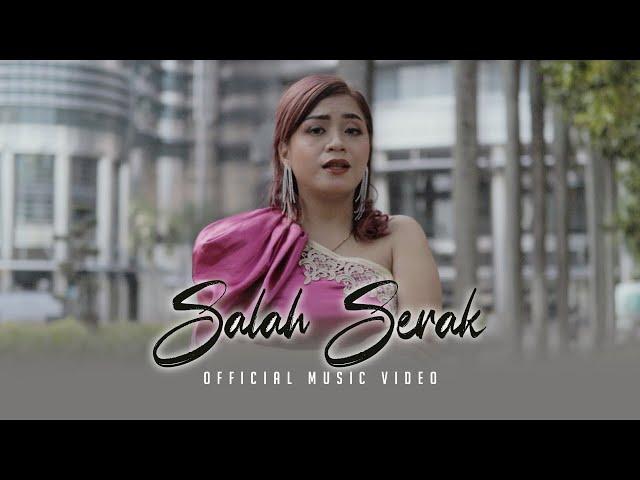 Salah Serak by Shilla J (Official Music Video)