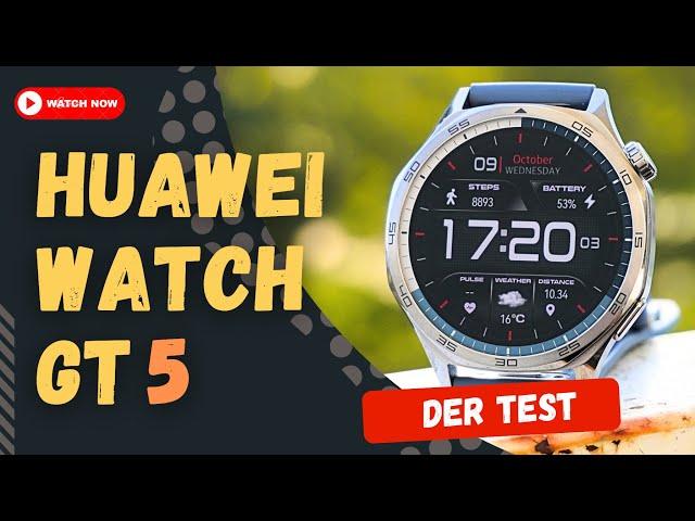 Huawei Watch GT 5 im Test: Lohnt sich das diesjährige Upgrade?