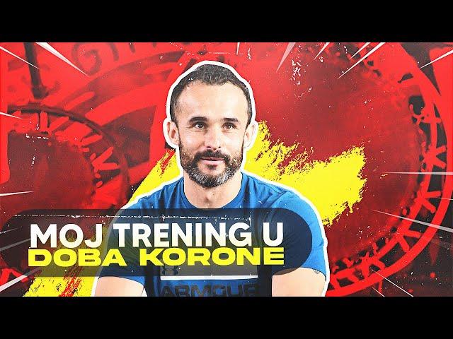 Moj trening u “doba corone”