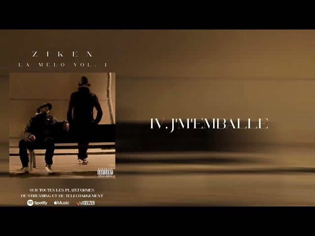 Ziken - J'm'emballe (feat. Latige)