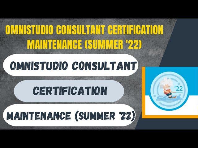 Salesforce Trailhead- Maintain Your OmniStudio Consultant Certification for Summer ’22