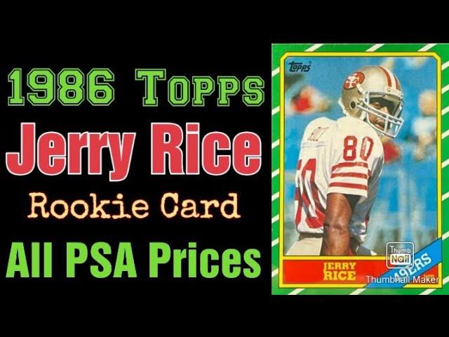 1986 Topps Jerry Rice Rookie Card (All PSA Prices)