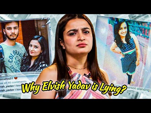 WHY KIRTI MEHRA & ELVISH YADAV BROKEUP? KIRTI REVEALS THE TRUTH ABOUT ELVISH LYING