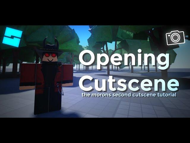 How to make an Opening Cutscene in Roblox Studio