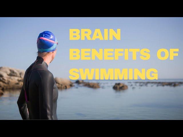 The benefits of swimming for your brain