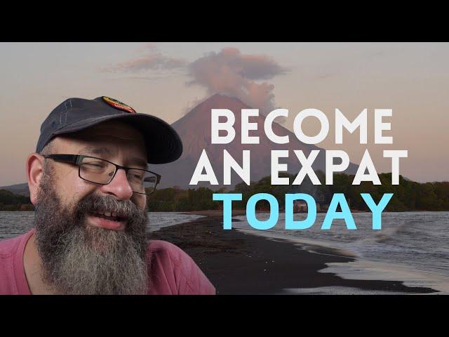 Become an Expat Today | Overcome the Fear & Thrive