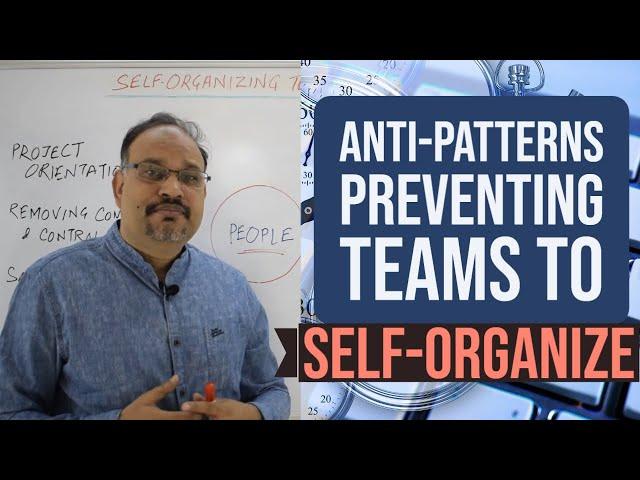 Agile Coaching - Anti-patterns Preventing Teams to Self-organize