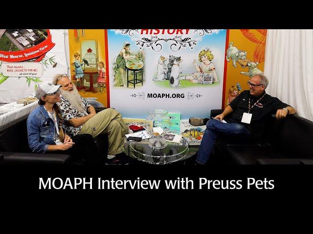 MOAPH Interview with Preuss Pets