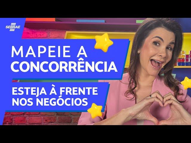 Como MAPEAR sua CONCORRÊNCIA?  5 Dicas INFALÍVEIS para se DESTACAR  DOMINE o seu mercado