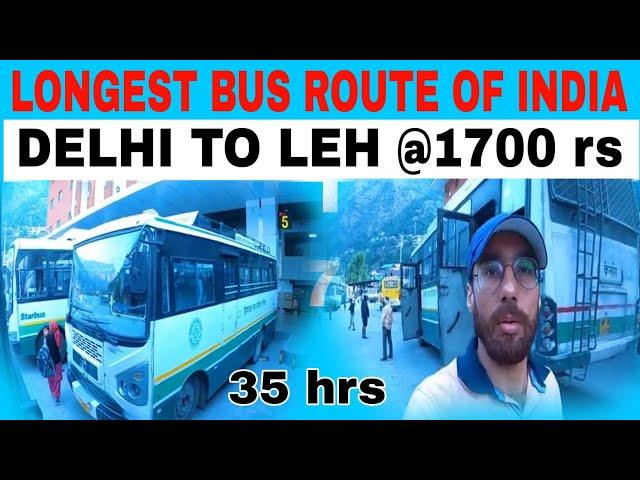 35 hrs longest bus journey in India  | Delhi to Leh  | the yatri Sidhu | Himalaya |hard bus journey