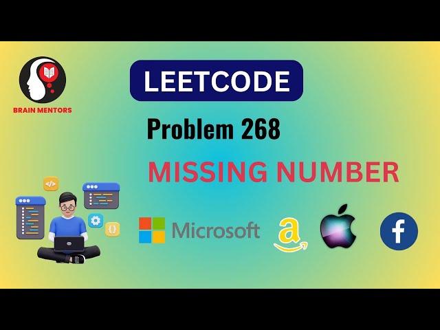 Missing Number | Leetcode | Brain Mentors Pvt. Ltd.