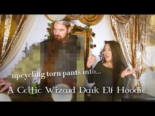 Upcycling Torn Pants into A Celtic Wizard Dark Elf Hoodie