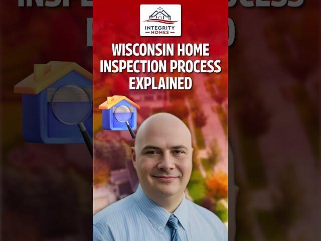 Wisconsin Home Inspection Process: What Buyers Need to Know