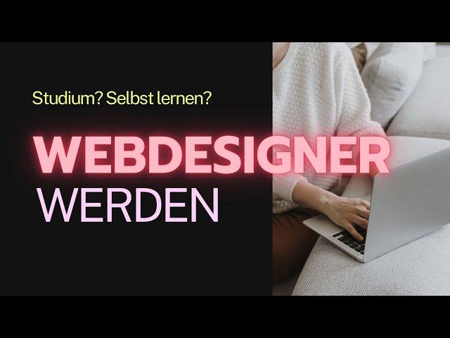 Webdesigner werden: Was brauche ich WIRKLICH?