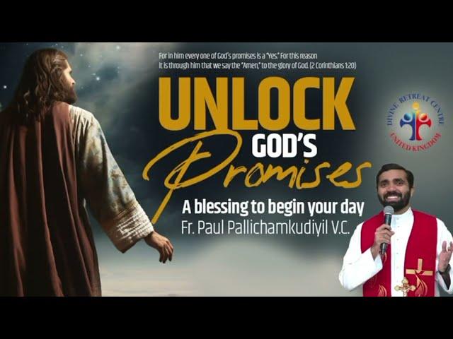 Unlock God's Promises: a blessing to begin your day (Day 261) - Fr Paul Pallichamkudiyil VC