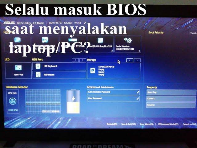 Cara mengatasi Laptop/PC selalu ke BIOS | EZ MODE Bios | ASUS