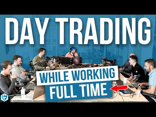 How to Day Trade while working full time and NOT get fired ‍