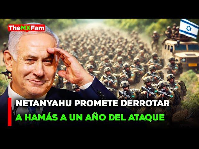 NOTICIAS | A UN AÑO DEL ATAQUE DE HAMÁS, NETANYAHU PROMETE VICTORIA | TheMXFam