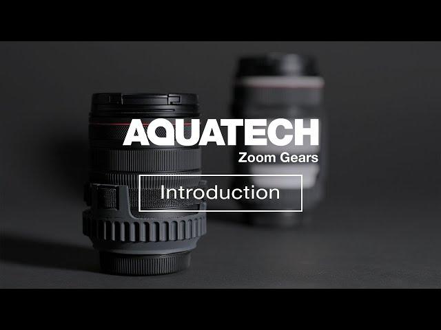 Introduction to AQUATECH's New Zoom Gear