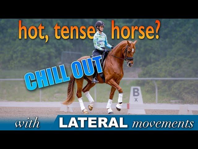 Lateral Work for a Hot, Tense Horse