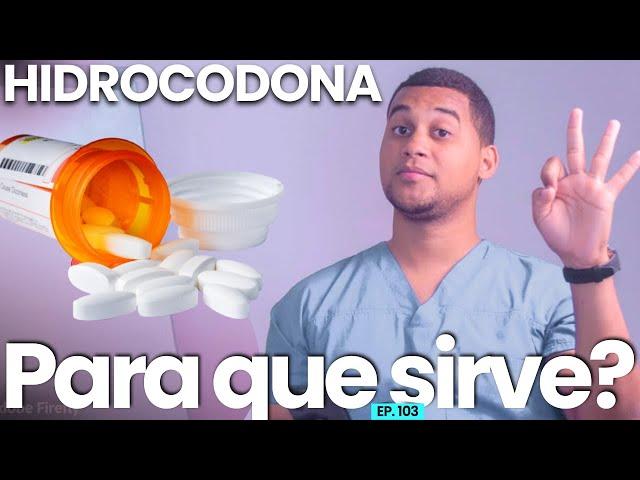 HIDROCODONA PARA QUE SIRVE | 3 COSAS