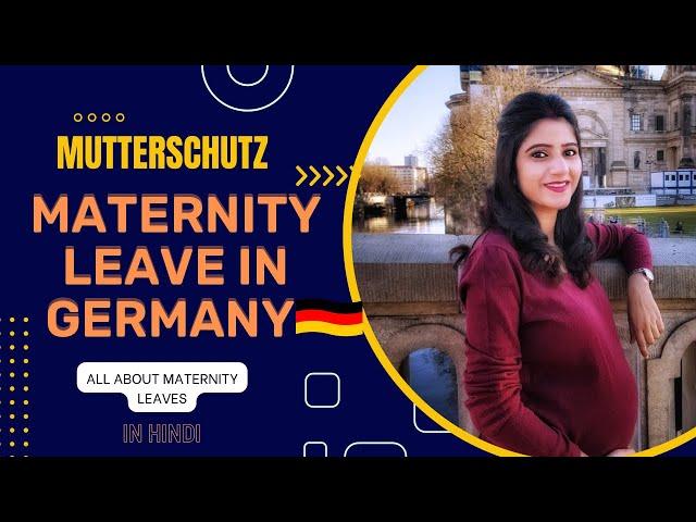 Maternity leave in Germany Mutterschutz rules in Germany |Benefits of maternity leave in Germany