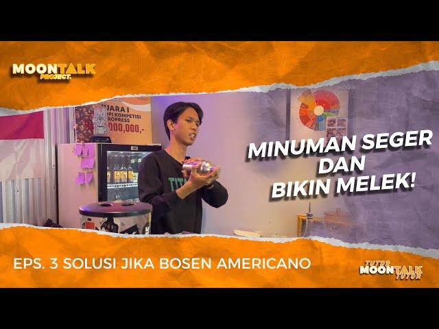 [MOONTALK TUTOR] Eps. 3 Coffee Mocktail yang Mudah dan Simple