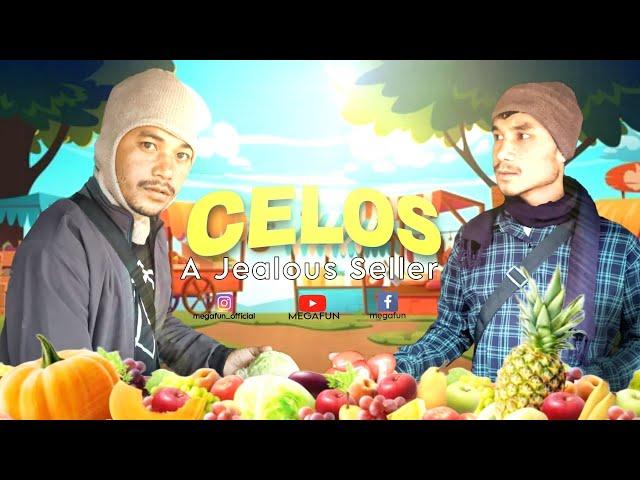 CELOS (A JEALOUS SELLER) || Pnar Funny Video