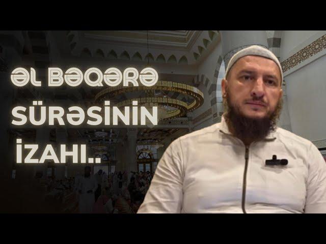 #1 Əl-Bəqərə surəsinin tədəbbür ilə izahı