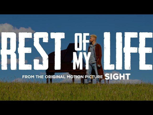 Colton Dixon - Rest of My Life - From the Original Motion Picture "SIGHT" (Official Video)