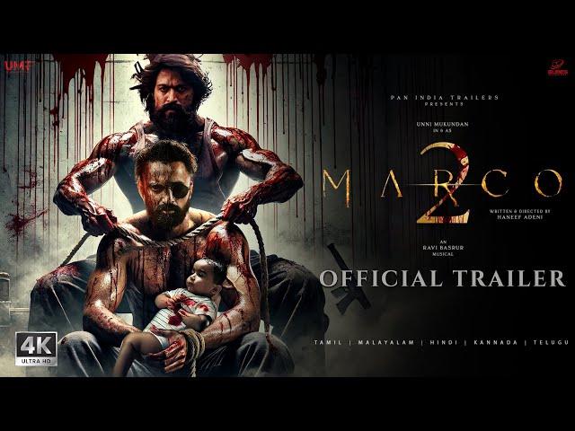 MARCO 2 - Trailer | Unni Mukundan | Rocking Star Yash | Shareef Muhammed | Haneef Adeni | In 2025