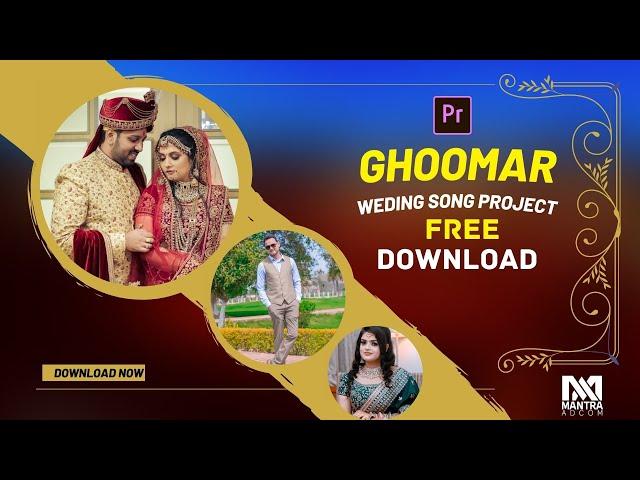 Wedding Cinematic Song Project || Adobe Premiere cc 2022 || | Ghoomar -210101