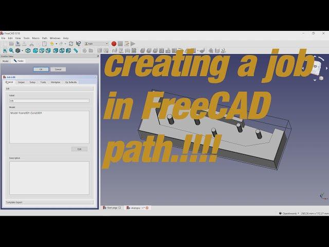 How to create a job in FreeCAD path 0.18