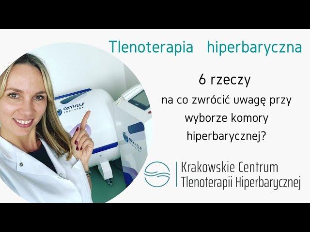 Tlenoterapia Hiperbaryczna - 6 rzeczy na jakie trzeba zwrócić uwagę przed zabiegiem