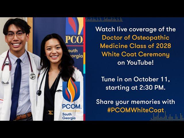 PCOM South Georgia's DO Class of 2028 White Coat Ceremony | Live Stream